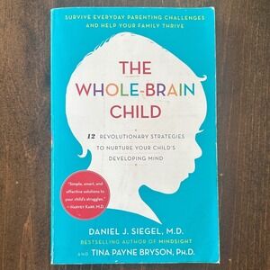Bantam Books The Whole-Brain Child Parenting Paperback Guide Brain Development